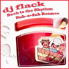 DJ Flack Rock to the Rhythm